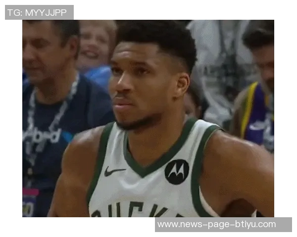 里弗斯确认字母哥将参加最后季前赛主力球员预计出场25分钟左右